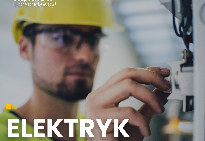 Elektryk – Monter – Serwisant instalacji elektrycznych