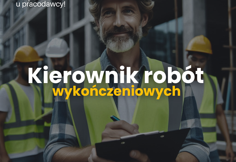 Kierownik robót wykończeniowych