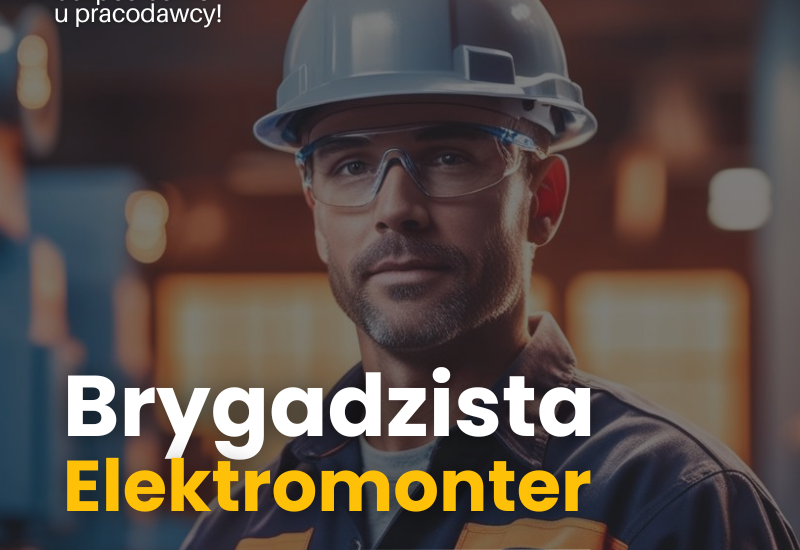 Brygadzista / Elektromonter